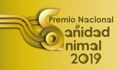 Convoca Sader a médicos veterinarios zootecnistas a postularse para el “Premio Nacional de Sanidad Animal 2019”